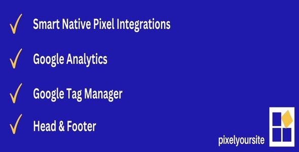 PixelYourSite Pro – Your smart PIXEL (TAG) & API Manager