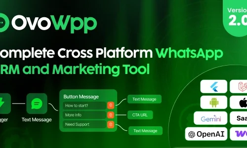 OvoWpp - Complete Cross Platform WhatsApp CRM and Marketing Tool, Web and Mobile App and SaaS